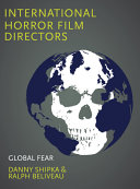 International horror film directors : global fear /