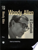 Woody Allen : a casebook /