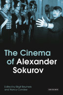 The cinema of Alexander Sokurov /