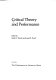 Critical theory and performance /