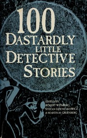 100 dastardly little detective stories /