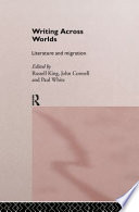 Writing across worlds : literature and migration /