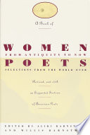 A Book of women poets from antiquity to now /