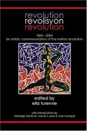 Revolution = Revolisyon = Révolution : 1804-2004, an artistic commemoration of the Haitian Revolution /