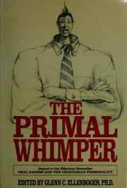 The Primal whimper : more readings from the Journal of polymorphous perversity /