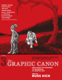 The Graphic Canon. from Heart of Darkness to Hemingway to Infinite Jest /