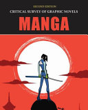 Critical survey of graphic novels : manga /