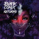 Black comix returns /