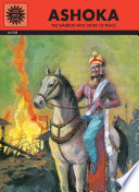 Ashoka : the warrior who spoke of peace /