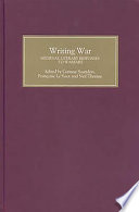 Writing war : medieval literary responses to warfare /