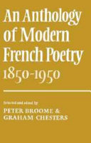 An Anthology of modern French poetry (1850-1950) /