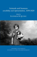 Animals and humans : sensibility and representation, 1650-1820 /