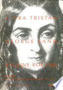Flora Tristan, George Sand, Pauline Roland : les femmes et l'invention d'une nouvelle morale, 1830-1848 /