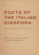 Poets of the Italian diaspora : a bilingual anthology /