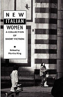 New Italian women : a collection of short fiction /