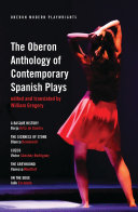 The Oberon anthology of contemporary Spanish plays /