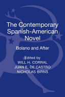 The contemporary Spanish-American novel : Bolaño and after /