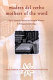 Madres del verbo = Mothers of the word : early Spanish-American women writers : a bilingual anthology /