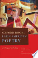 The Oxford book of Latin American poetry : a bilingual anthology /
