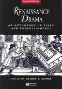 Renaissance drama : an anthology of plays and entertainments /