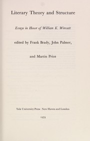 Literary theory and structure: essays in honor of William K. Wimsatt.