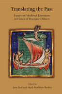 Translating the past : essays on medieval literature in honor of Marijane Osborn /
