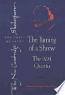The taming of a shrew : the 1594 quarto /