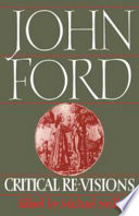 John Ford : critical re-visions /