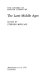 The Later Middle Ages /
