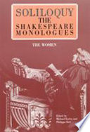 Soliloquy! : the Shakespeare monologues (women) /