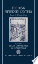 The long fifteenth century : essays for Douglas Gray /
