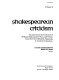 Shakespearean criticism : excerpts from the criticism of William Shakespeare's plays and poetry, from the first published appraisals to current evaluations /