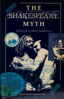 The Shakespeare myth /