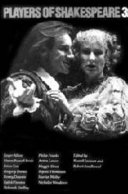 Players of Shakespeare 3 : further essays in Shakespearian performance /