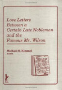 Love letters between a certain late nobleman and the famous Mr. Wilson /