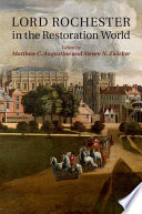 Lord Rochester in the restoration world /