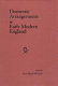 Domestic arrangements in early modern England /