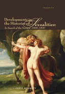 Developments in the histories of sexualities : in search of the normal, 1600-1800 /
