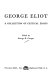 George Eliot : a collection of critical essays /