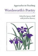 Approaches to teaching Wordsworth's poetry /