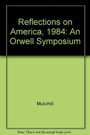 Reflections on America, 1984 : an Orwell symposium /