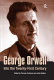 George Orwell : into the twenty-first century /
