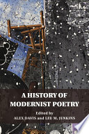 A history of modernist poetry /