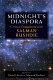 Midnight's diaspora : critical encounters with Salman Rushdie /