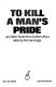 To kill a mans pride, and other stories from Southern Africa /