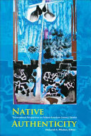 Native authenticity : transnational perspectives on Native American literary studies /
