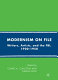 Modernism on file : writers, artists, and the FBI, 1920-1950 /