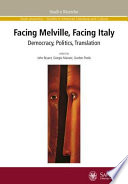 Facing Melville, facing Italy : democracy, politics, translation /