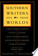 Southern writers and their worlds /