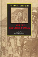 The Cambridge companion to Harriet Beecher Stowe /